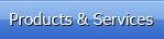 Products and Services